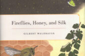 From beautiful butterflies to beeswax candles to silk shirts, they or their byproducts are everywhere. Waldbauer, a professor emeritus of entomology and author of the book "Fireflies, Honey, and Silk" (University of California Press) wants readers to know the many ways insects enrich our lives.  Click photo to enlarge