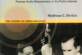 Fred Friendly, president of CBS News, left, and journalist Edward R. Murrow share the cover of a new book by journalism professor Matthew Ehrlich, "Radio Utopia: Postwar Audio Documentary in the Public Interest," published this month by the University of Illinois Press.