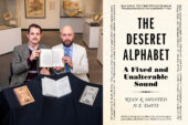 Diptych image with a photo of Neal Davis and Ryan Shosted holding open a copy of the Book of Mormon written in the Deseret alphabet at the Rare Book and Manuscript Library, and an image of the book cover of "The Deseret Alphabet."